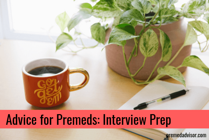 Advice for Premeds: Interview Prep