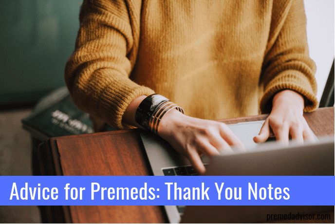 Advice for Premeds: Thank You Notes