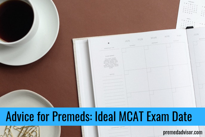 Ideal MCAT Exam Date