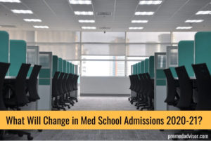 Suggested Changes To The 2020-2021 Medical School Admissions Cycle ...